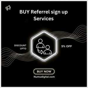 Buy referral sign up services Buy referral sign up services
